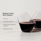 Rolling Crystal Wine Glasses Set of 2