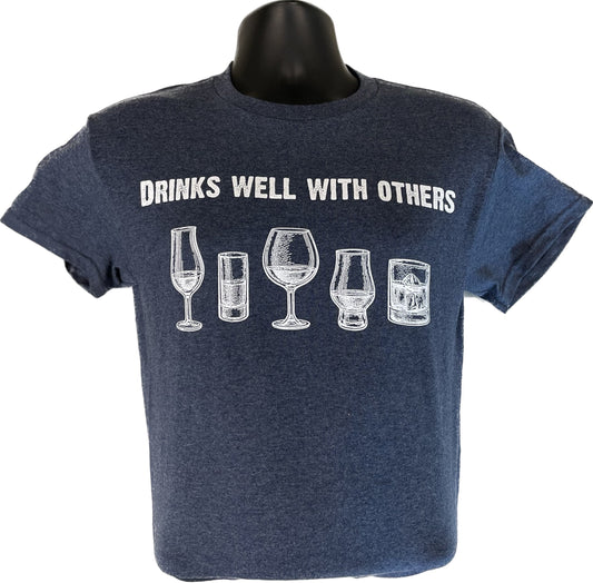 Drinks well with others whiskey/bourbon T shirt- Unisex- Dark Heather